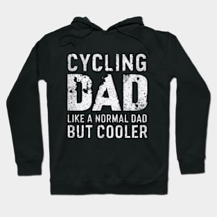 Bicycle Saying Father Dad Mountain Bike Hoodie